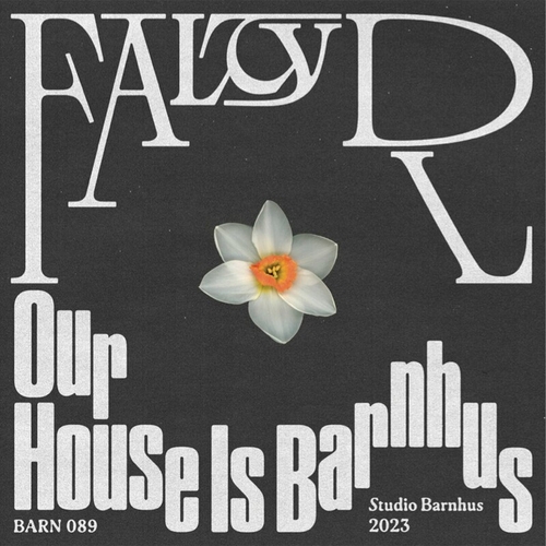 FaltyDL - Our House Is Barnhus [BARN089]